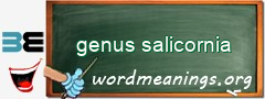 WordMeaning blackboard for genus salicornia